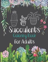 Succulents Coloring Book For Adults