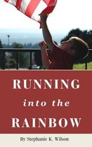 Running into the Rainbow