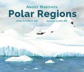 About Habitats- About Habitats: Polar Regions