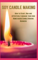 Soy Candle Making