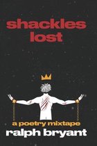 Shackles Lost