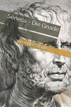Seneca - Die Gnade