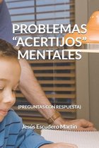 Problemas  acertijos  Mentales