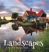 Soothing Picture Books for the Heart and Soul- Landscapes, A No Text Picture Book