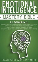 Emotional Intelligence Mastery Bible: 11 Books in 1 - This Book Includes