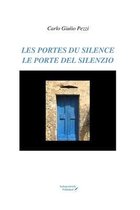 Les portes du silence / Le porte del silenzio