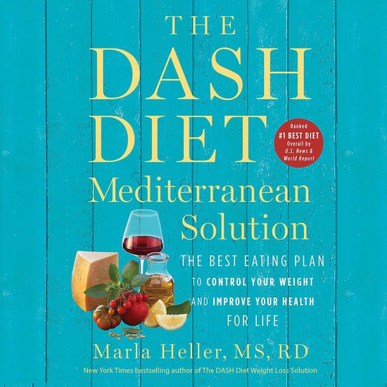 The DASH Diet Mediterranean Solution - cover