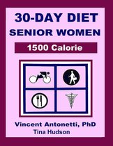 30-Day Diet for Senior Women - 1500 Calorie