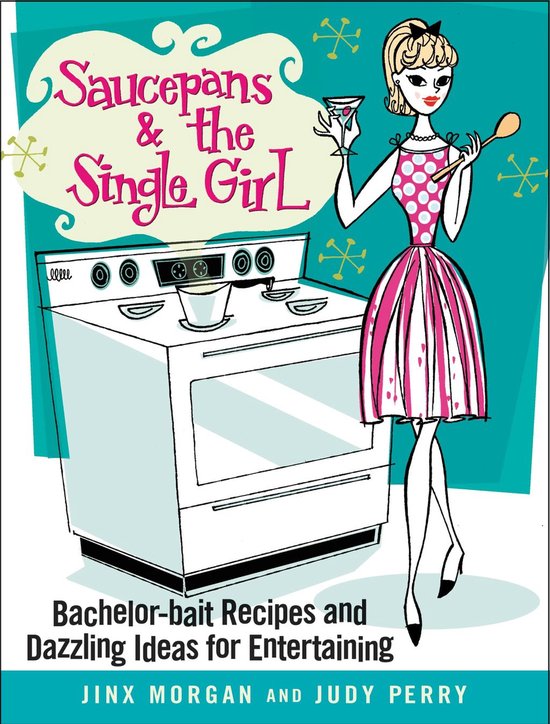 Saucepans & the Single Girl (ebook), Jinx 9780446543811 Boeken bol