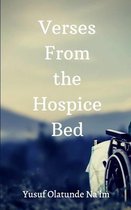 Verses From The Hospice Bed