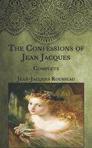 The Confessions of Jean Jacques Rousseau