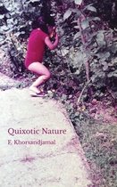 Quixotic Nature