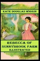 Rebecca of Sunnybrook Farm Illustrated