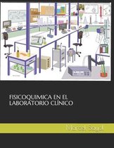 Fisicoquimica En El Laboratorio Clinico