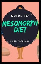 Guide to Mesomorph Diet