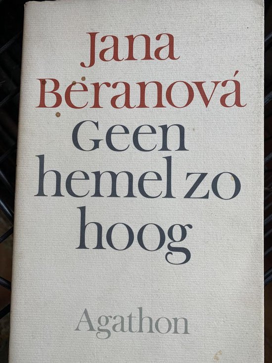 Boek 'Geen hemel zo hoog' van Jana Běranová, Agathon