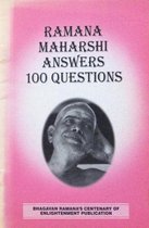 Ramana Maharshi answers 100 questions