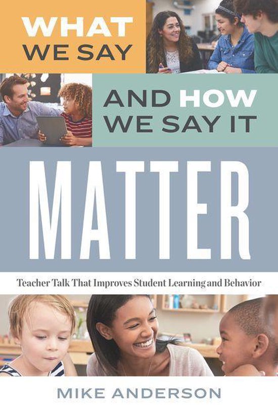 What We Say and How We Say It Matter - cover