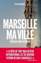 Marseille, ma ville