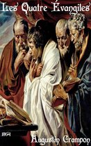 Oeuvres de Augustin Crampon - Les Quatre Évangiles
