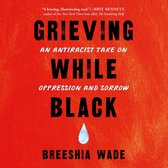 Grieving While Black