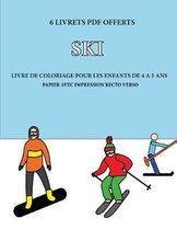 Livre de coloriage pour les enfants de 4 a 5 ans (Ski)