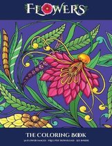 The Coloring Book (Flowers): Advanced coloring (colouring) books for adults with 30 coloring pages