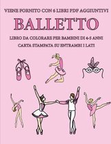 Libro da colorare per bambini di 4-5 anni (Balletto)