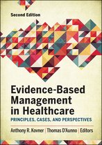 AUPHA/HAP Book - Evidence-Based Management in Healthcare: Principles, Cases, and Perspectives, Second Edition