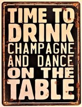 2D metalen wandbord "Time to drink champagne" 33x25cm