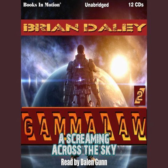 A Screaming Across The Sky (Gamma Law, 2) - cover