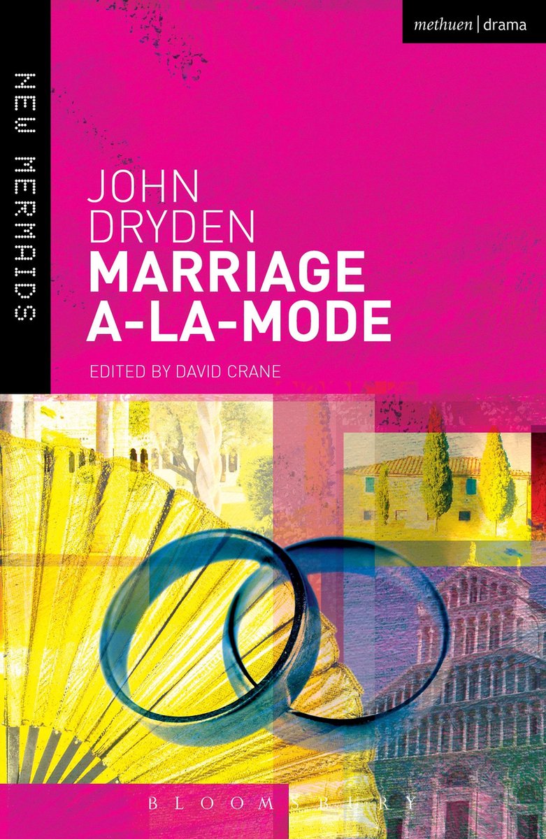 Marriage A-La-Mode - John Dryden