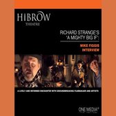 HiBrow: Richard Strange's A Mighty Big If - Mike Figgis