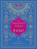 Timeless Rumi - The Friendship Poems of Rumi