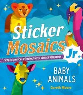 Sticker Mosaics Jr.- Sticker Mosaics Jr.: Baby Animals