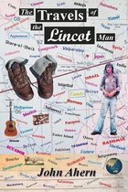 The Travels of the Lincot Man