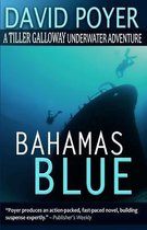 Tiller Galloway Novels- Bahamas Blue