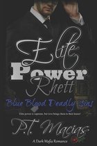 Elite Power: Rhett