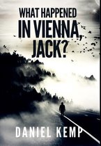 What Happened In Vienna, Jack