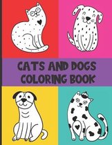 Cats And Dogs Coloring Book