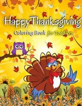 Happy Thanksgiving Coloring Book for Toddlers