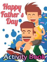 Happy Fathers Day Activity Book
