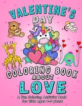 Valentine Activity Books for Kids- Valentine's Day Coloring Book About Love