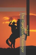 The Rangeland Avenger