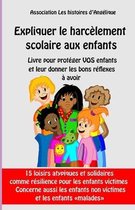 Expliquer le harcelement scolaire aux enfants