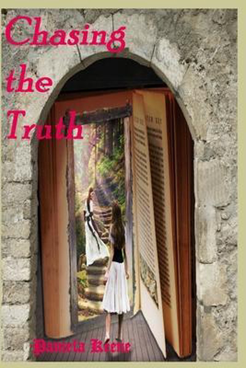 Chasing The Truth van Pamela J Keene