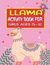 Llama Activity Book for Girls Ages 8-12