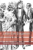 Little Eve Edgarton