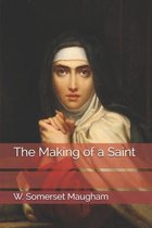 The Making of a Saint