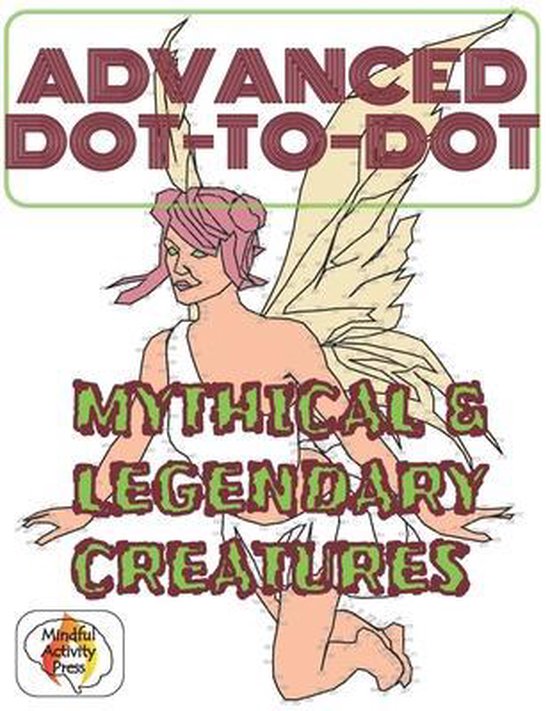 Advanced Dot-To-Dot Mythical &amp; Legendary Creatures, Mindful Activity ...